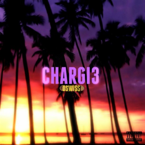 Chargi3 | Boomplay Music