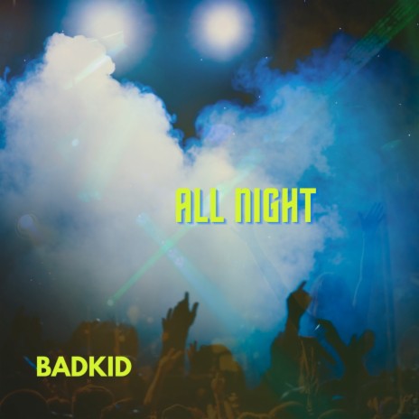 All Night | Boomplay Music