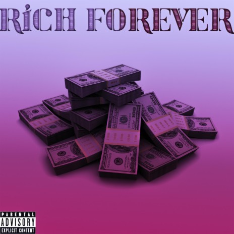 Rich Forever | Boomplay Music