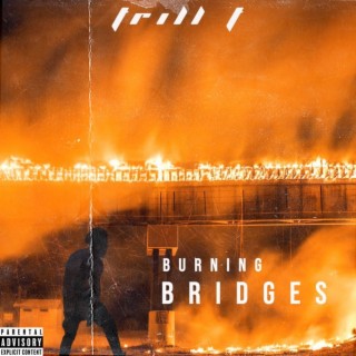 Burned Bridges