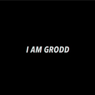 I Am Grodd