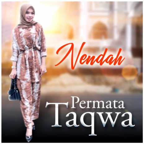 Permata Taqwa | Boomplay Music