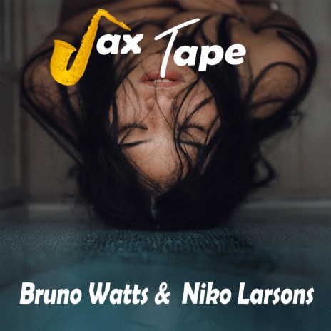 Sax tape (Extended Mix) ft. Niko Larsons | Boomplay Music