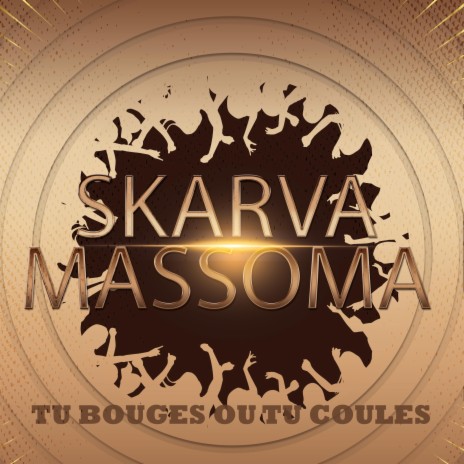 Tu bouges ou tu coules | Boomplay Music