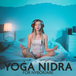 Yoga nidra för nybörjare: Lugn musik för djup meditation och andningsövningar