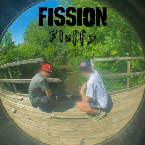 Fission | Boomplay Music