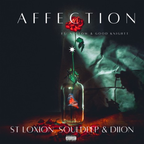 Affection ft. soul deep, Diion, Nollow & Good_Knightt | Boomplay Music