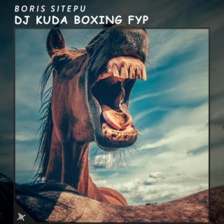 DJ Kuda Boxing Fyp
