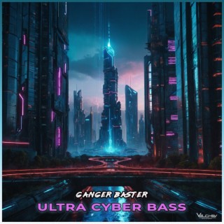 Ultra Cyber Bass