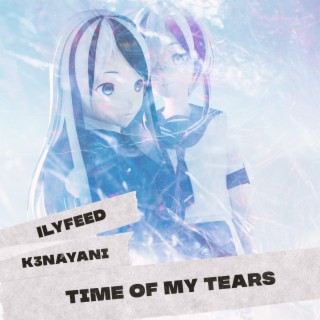 Time of My Tears
