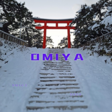 Omiya | Boomplay Music