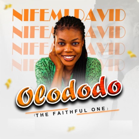 Olododo (The Faithful One) | Boomplay Music