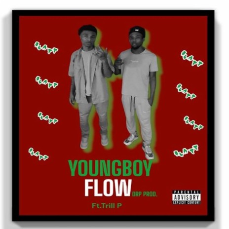 Youngboy Flow ft. Trill P | Boomplay Music