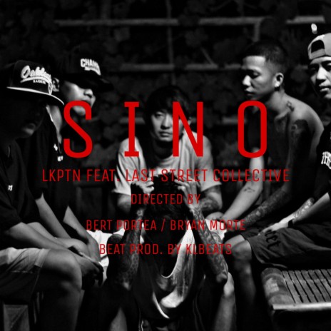 SINO (feat. Last Street Collective) | Boomplay Music