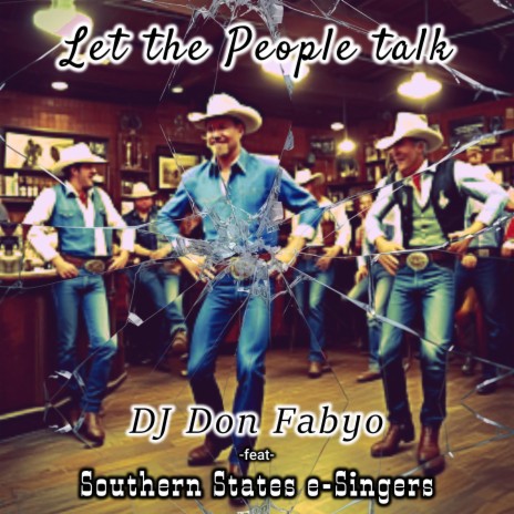 Let The People Talk ft. Southern States e-Singers | Boomplay Music