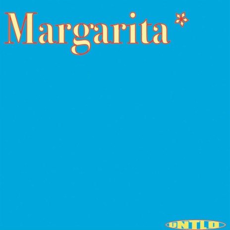 MARGARITA | Boomplay Music