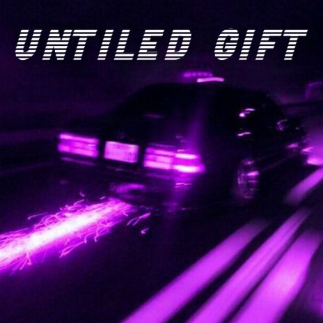 Untiled Gift ft. Phxnkcrxw | Boomplay Music