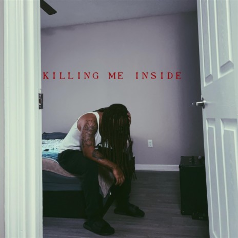Killing Me Inside | Boomplay Music
