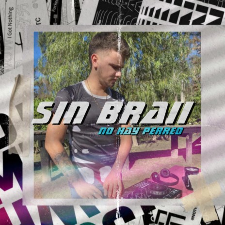 Sin Braii No Hay Perreo | Boomplay Music