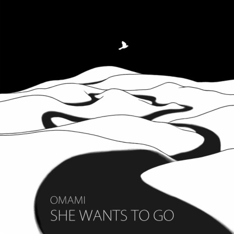 She Wants To Go | Boomplay Music