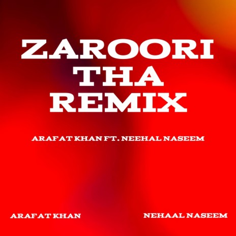Zaroori Tha (Remix) | Boomplay Music