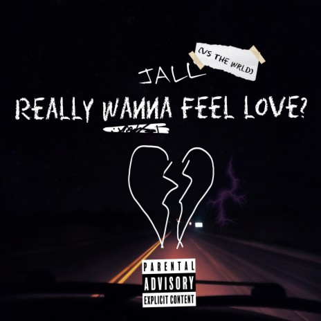 Really Wanna Feel Love? | Boomplay Music