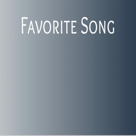 Favorite Song | Boomplay Music