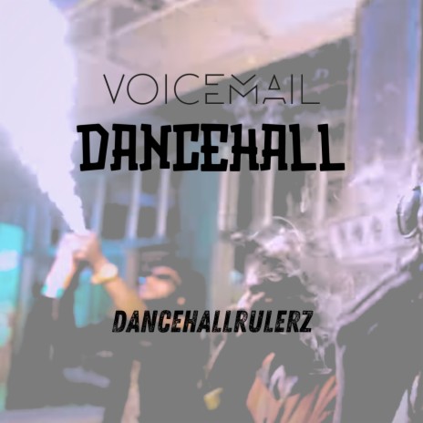 Dancehall ft. DancehallRulerz | Boomplay Music