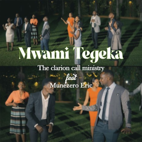 Mwami tegeka ft. Eric Munezero | Boomplay Music