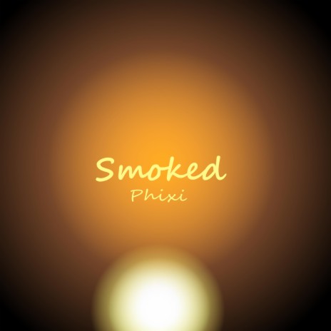 Smoked | Boomplay Music