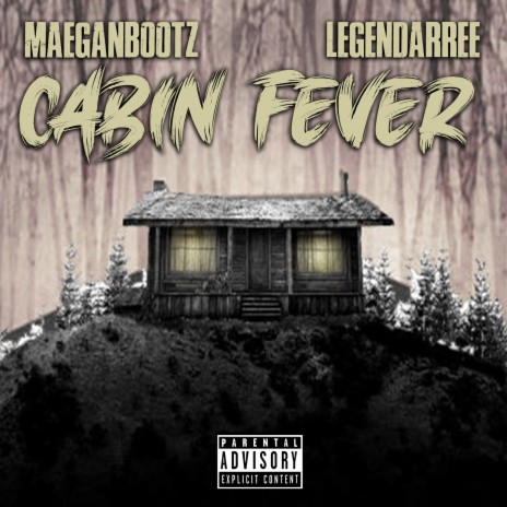 Cabin Fever | Boomplay Music