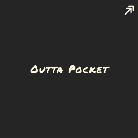 Outta Pocket ft. Levante "Levi" Joyner