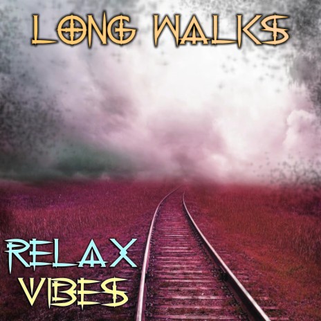 Long Walks | Boomplay Music