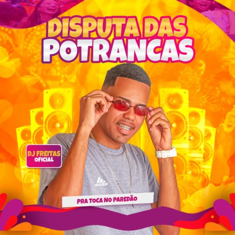 Disputa das Potrancas | Boomplay Music