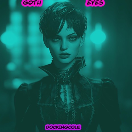 Goth Eyes | Boomplay Music