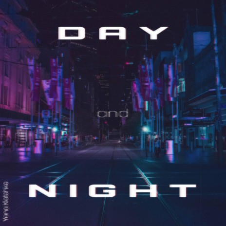 Day And Night | Boomplay Music