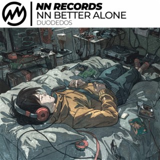 NN BETTER ALONE