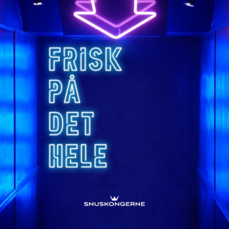 Frisk På Det Hele | Boomplay Music