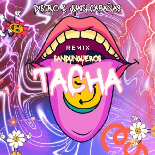 Tacha (Remix)