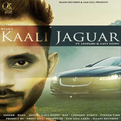 Kaali Jaguar ft. Gavy Sidhu & Leopard | Boomplay Music