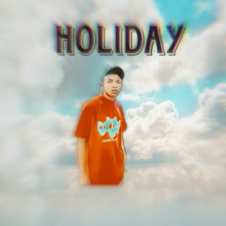 HOLIDAY ft. STARKIDMAKER | Boomplay Music