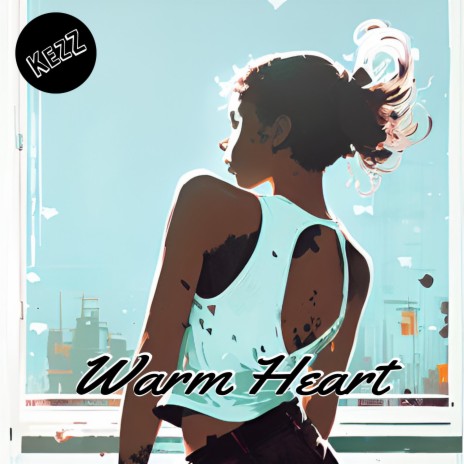 Warm Heart | Boomplay Music