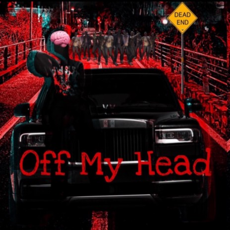 Off My Head | Boomplay Music