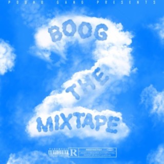 Boog The Mixtape 2