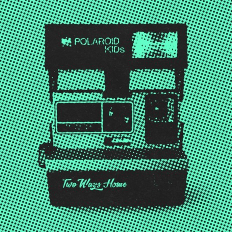 Polaroid Kids | Boomplay Music