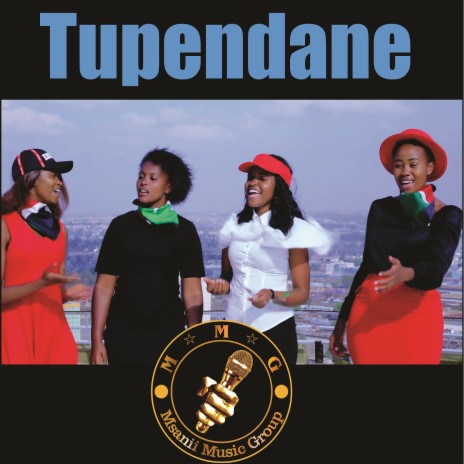 Tupendane | Boomplay Music