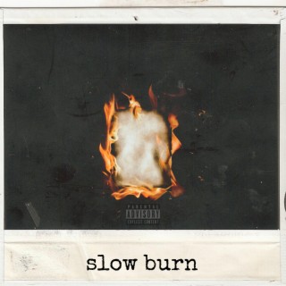 Slow Burn (Interlude) lyrics | Boomplay Music