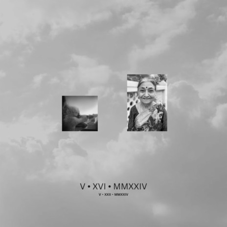 V • XVI • MMXXIV | Boomplay Music