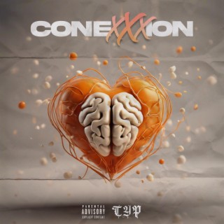 CONEXXXION lyrics | Boomplay Music