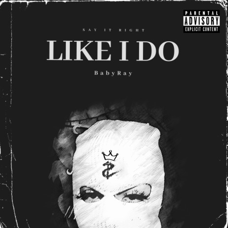 LIKE I DO (Radio Edit) | Boomplay Music